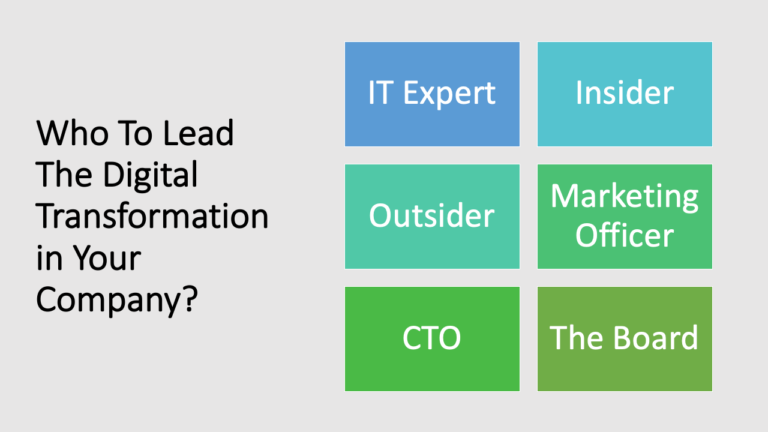 Who To Be In Charge For Your Digital Transformation?